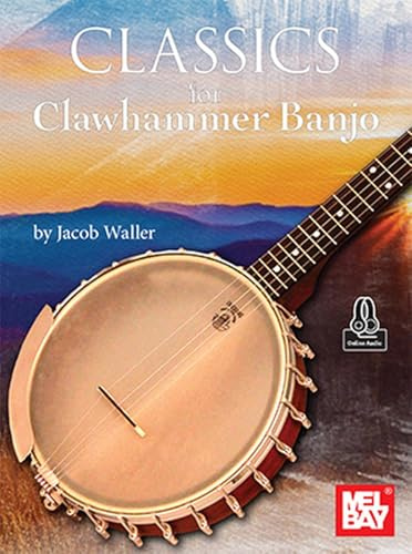 Classics for Clawhammer Banjo. Enthält Online-Audio: 45 Duets with Chordal Accompaniment