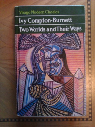 Two Worlds and Their Ways (Virago Modern Classics)