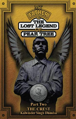 My Father & The Lost Legend of Pear Tree - Part Two