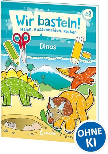 Wir basteln! - Malen, Ausschneiden, Kleben - Dinos: Beschäftigung für Kinder ab 3 Jahre