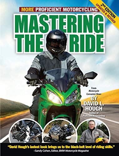 Mastering the Ride: More Proficient Motorcycling