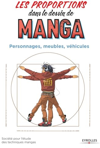 Les proportions dans le dessin de manga: Personnages, meubles, véhicules.