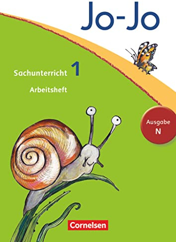 Jo-Jo Sachunterricht - Ausgabe Niedersachsen, Bremen, Hamburg, Schleswig-Holstein - 1. Schuljahr: Arbeitsheft