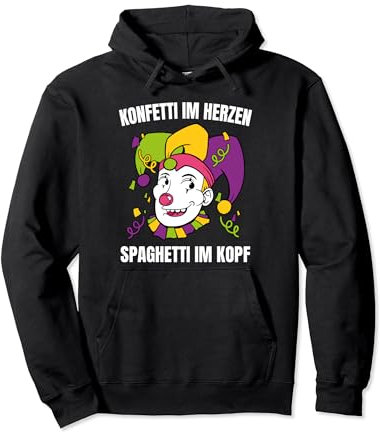 Konfetti Im Herzen Spaghetti Im Kopf Karneval Fasching Clown Pullover Hoodie