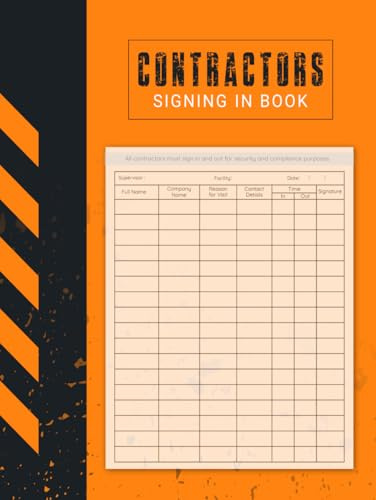 Contractors Signing In Book: Visitor and Contractor Sign-In Log | Perfect for Construction Sites, Offices, and Workplaces