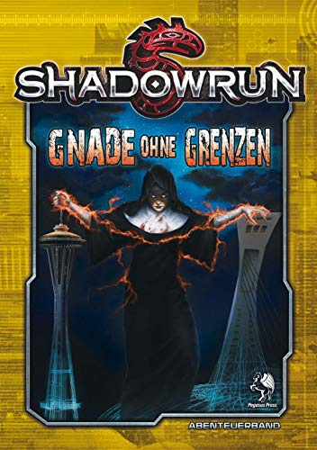 Shadowrun 5, Gnade ohne Grenzen