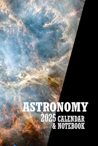 Astronomy 2025 Calendar & Notebook: Monthly astro events and lined blank pages