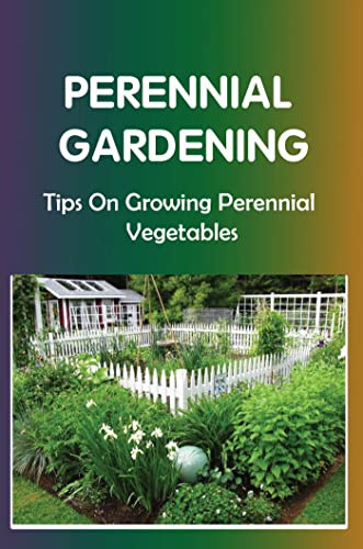 Perennial Gardening: Tips On Growing Perennial Vegetables