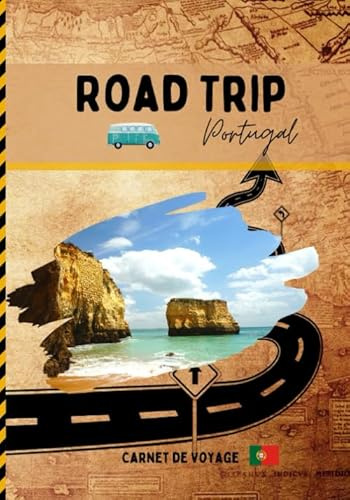 Road Trip Portugal: Carnet de voyage de roadtrippers pour préparer et profiter de votre road trip en Portugal