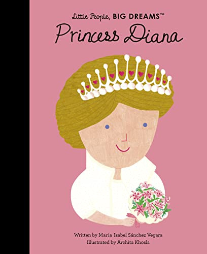 Princess Diana (Little People, BIG DREAMS, 98)