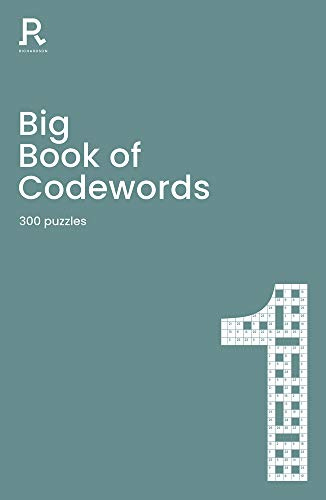 Big Book of Codewords Book 1: a bumper codeword book for adults containing 300 puzzles (Richardson Puzzle Books)