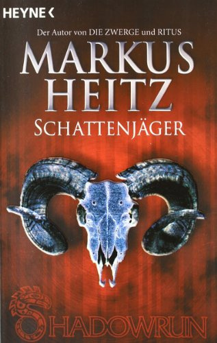 Schattenjäger: Shadowrun-Romane