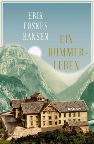 Ein Hummerleben: Roman