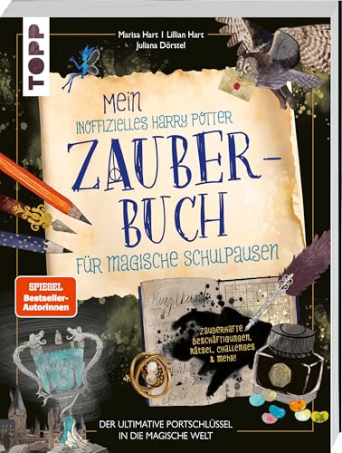 Mein inoffizielles Harry-Potter-Zauberbuch für magische Schulpausen. Zauberhafte Beschäftigungen, Rätsel, Challenges und mehr.: Der ultimative Portschlüssel in die magische Welt!