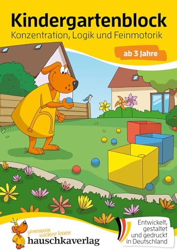 Kindergartenblock ab 3 Jahre – Konzentration, Logik, Feinmotorik: Bunter Rätselblock ab 3 Jahre, Beschäftigung für Kinder (Übungshefte & -blöcke für Kindergarten, Vorschule, Einschulung, Band 607)