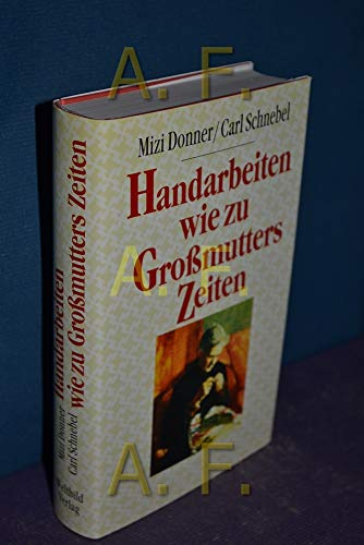 Handarbeiten wie zu Großmutters Zeiten