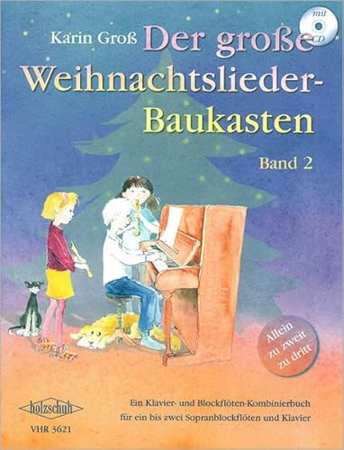 Der große Weihnachtslieder-Baukasten, Band 2 (mit CD): Band 2