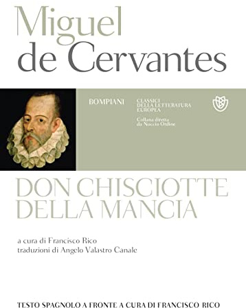 Don Chisciotte della Mancia. Testo spagnolo a fronte