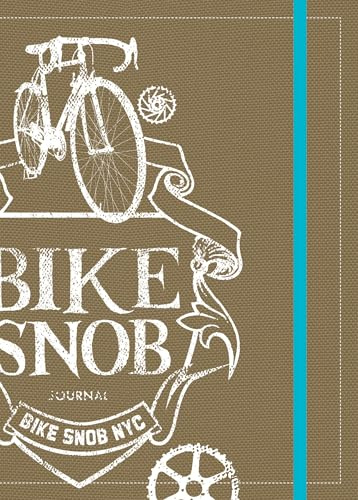 Bike Snob Journal: By BikeSnobNYC