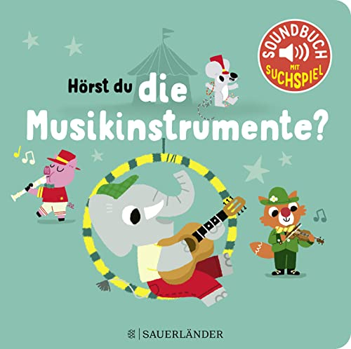 Hörst du die Musikinstrumente? (Soundbuch): mit schönen Melodien zum Zuhören und Such-Spiel für die musikalische Früherziehung │ Papp-Bilderbuch mit Musik für Kinder ab 18 Monaten