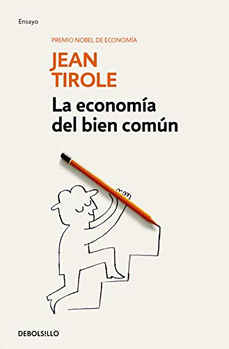 La economía del bien común: ¿Qué ha sido de la búsqueda del bien común? ¿En qué medida la economía puede contribuir a su realización? (Best Seller | No Ficción)