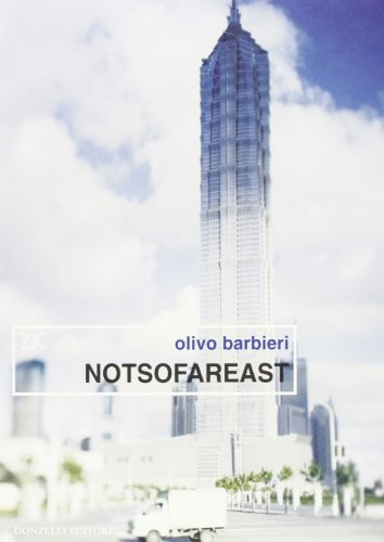 Notsofareast. Ediz. italiana e inglese