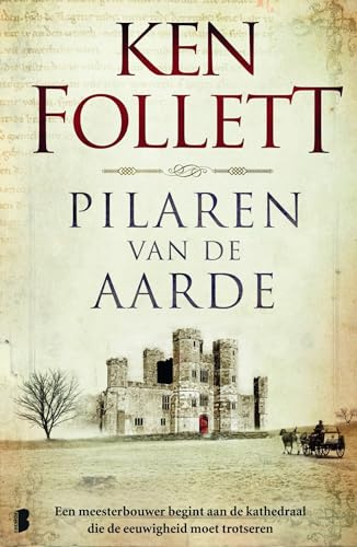 Pilaren van de aarde: Een meesterbouwer begint aan de kathedraal die de eeuwigheid moet trotseren