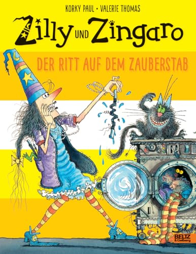 Zilly und Zingaro. Der Ritt auf dem Zauberstab: Ein zauberhaftes Zilly und Zingaro-Bilderbuch