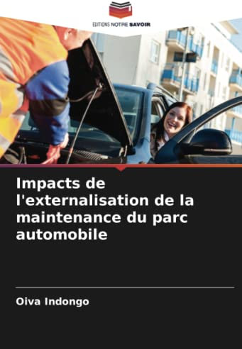 Impacts de l'externalisation de la maintenance du parc automobile