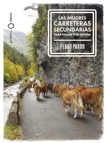 Las mejores carreteras secundarias para viajar por España (Nómadas)