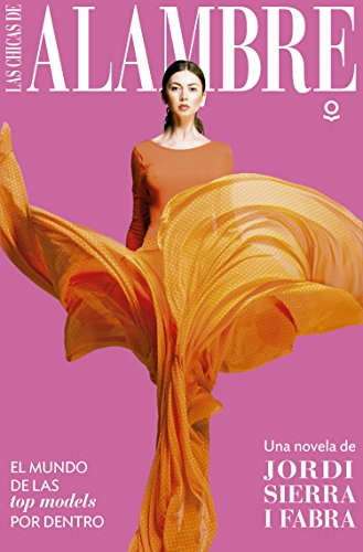 Las chicas de alambre (SERIE ROJA (+14))