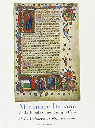 Miniature italiane della Fondazione Giorgio Cini dal Medioevo al Rinascimento