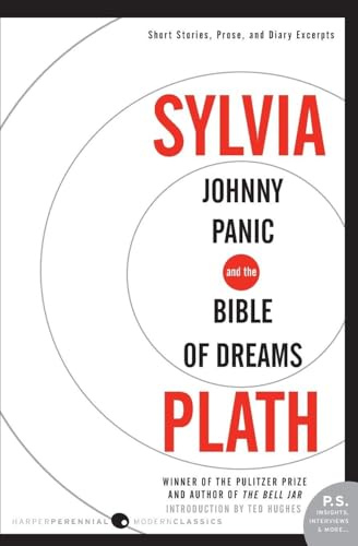Johnny Panic and the Bible of Dreams: Short Stories, Prose, and Diary Excerpts (P.S.) (Harper Perennial Modern Classics)