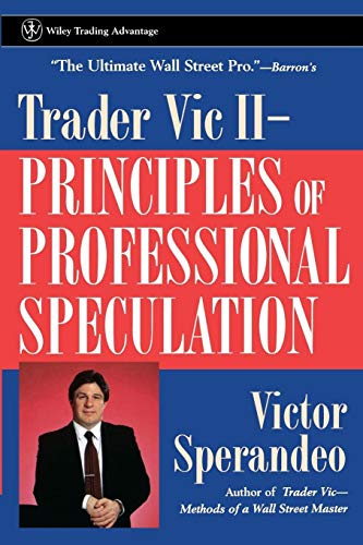 Trader Vic II: Principles of Professional Speculation: 70