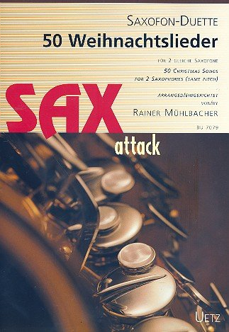 50 Weihnachtslieder für 2 gleiche Saxofone / 50 Christmas Songs For 2 Saxophones of the same pitch (Spielpartitur)