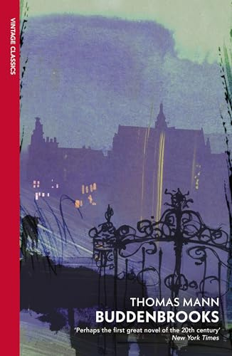 Buddenbrooks: The great German family novel from the Nobel Prize-winning author