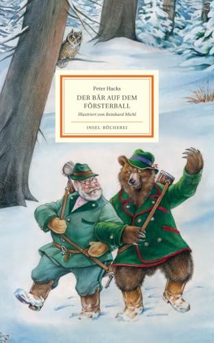 Der Bär auf dem Försterball: Großformatige Sonderausgabe | Kinderbuch ab 6 Jahre (Insel-Bücherei)