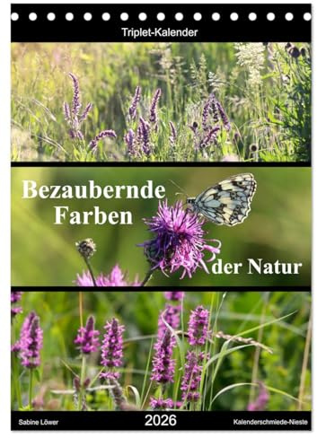 Bezaubernde Farben der Natur (Tischkalender 2026 DIN A5 hoch), CALVENDO Monatskalender: Natur-Triplets (CALVENDO Natur)