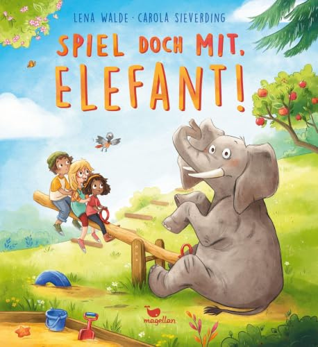 Spiel doch mit, Elefant!: Ein Bilderbuch zum Vorlesen für Kinder ab 3 Jahren über das Entdecken der eigenen Stärken