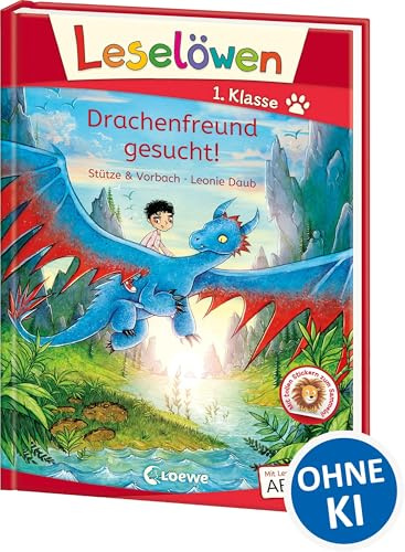 Leselöwen 1. Klasse - Drachenfreund gesucht!: Mit Leselernschrift ABeZeh - Erstlesebuch für Kinder ab 6 Jahren