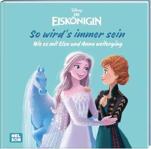 Disney Die Eiskönigin: So wird's immer sein - Wie es mit Elsa und Anna weiterging: Bilderbuch mit Glitzer (Disney Die Eiskönigin: Jetzt schon ein Klassiker!)