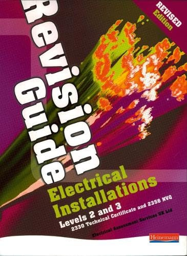 Electrical Installations Revision Guide: Revised edition