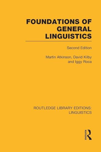 Foundations of General Linguistics (Routledge Library Editions: Linguistics)