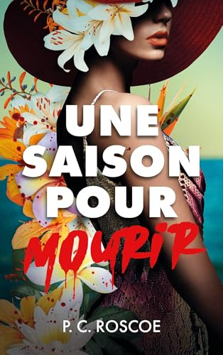 Une saison pour mourir