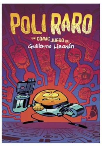 POLI RARO: 1 (COMIC JUEGOS)