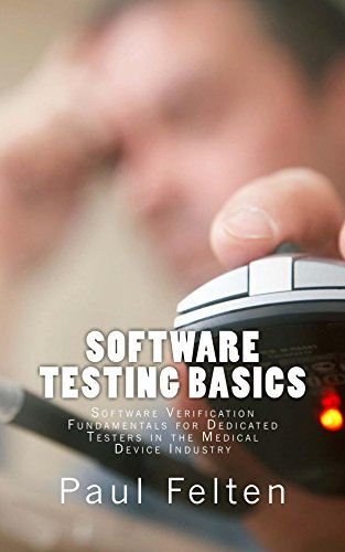 Software Testing Basics: Software Verification Fundamentals for Dedicated Testers in the Medical Device Industry (English Edition)