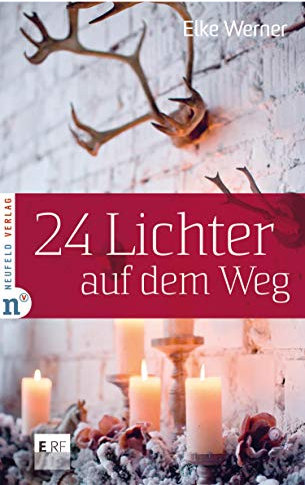24 Lichter auf dem Weg (Adventskalenderbuch 4)