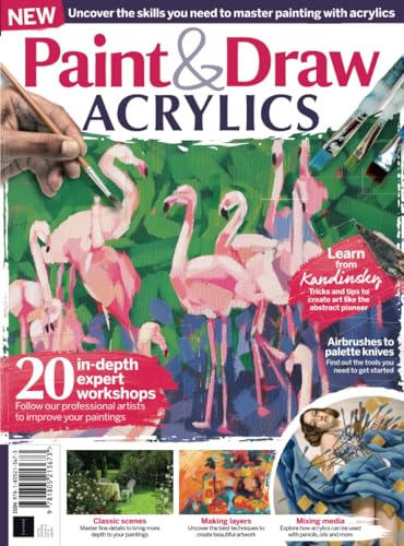 Paint & Draw: Acrylics: Uncover the Skills you Need to Master Painting with Acrylics