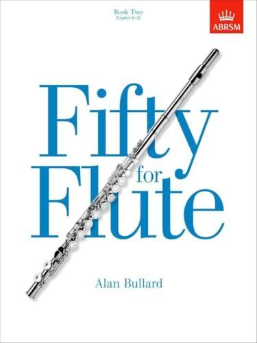 Fifty for Flute, Book Two: (Grades 6-8)