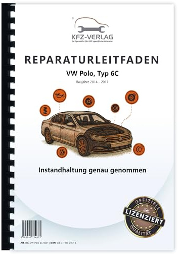 VW Polo Typ 6C 2014-2017 Instandhaltung Inspektion Wartung Reparaturanleitung